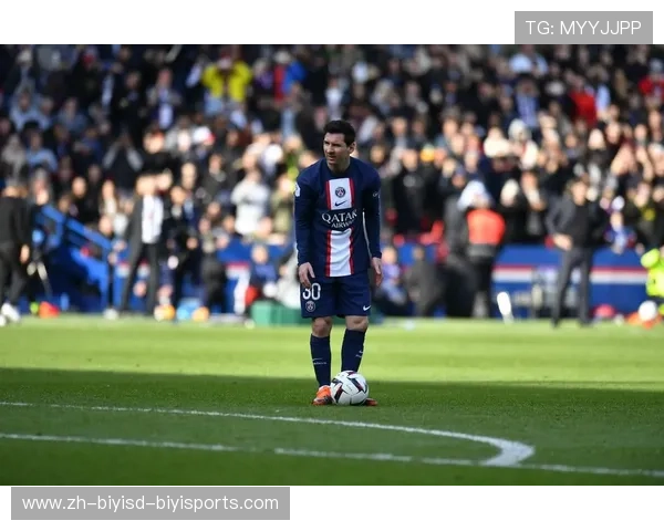 法甲巴黎梅西：梅西加盟巴黎后的影响与贡献